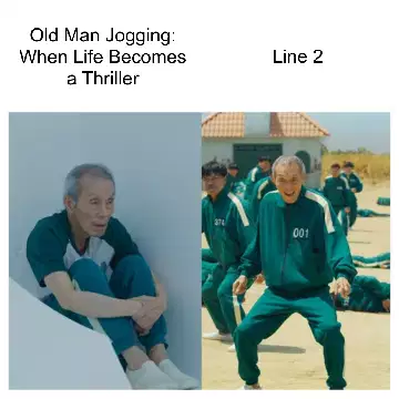 Old Man Jogging: When Life Becomes a Thriller meme
