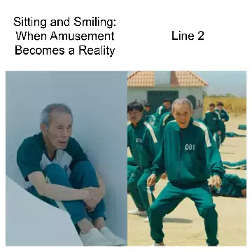 Sitting and Smiling: When Amusement Becomes a Reality meme