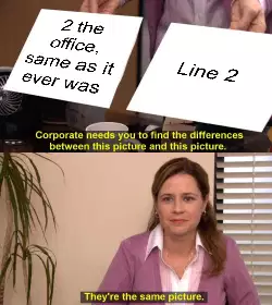 2 the office, same as it ever was meme