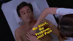 No Shirt, No Problem, Just Pain meme