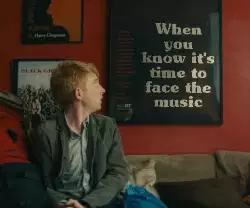 When you know it's time to face the music meme