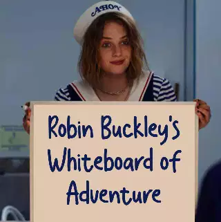 Robin Buckley's Whiteboard of Adventure meme