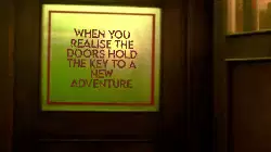 When you realise the doors hold the key to a new adventure meme