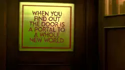 When you find out the door is a portal to a whole new world meme