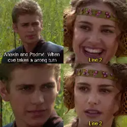 Anakin and Padmé: When love takes a wrong turn meme
