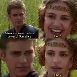 When you learn the true power of Star Wars meme