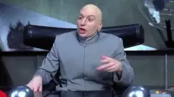 The look Dr. Evil gives when things don't go his way meme