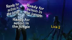 Ready for action in the jungle meme