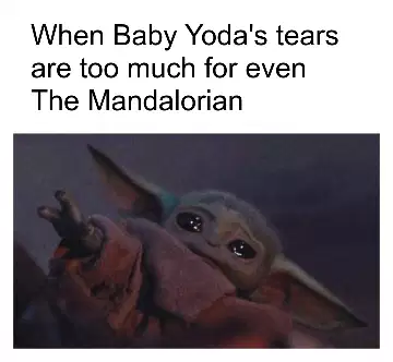 When Baby Yoda's tears are too much for even The Mandalorian meme