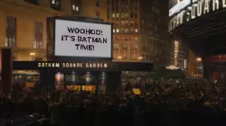Woohoo! It's Batman time! meme
