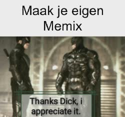 Batman Thanks Dick Meme 