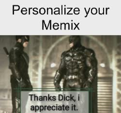 Batman Thanks Dick Meme 