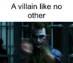 A villain like no other meme