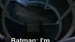 Batman: I'm starting to regret my decision now meme