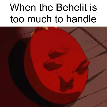 When the Behelit is too much to handle meme