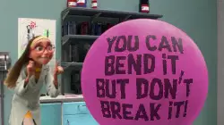 You can bend it, but don't break it! meme