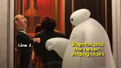 Baymax and the never-ending stairs meme