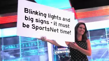 Blinking lights and big signs - it must be SportsNet time! meme