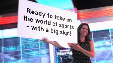Ready to take on the world of sports - with a big sign! meme