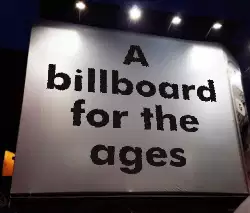 A billboard for the ages meme