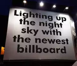 Lighting up the night sky with the newest billboard meme