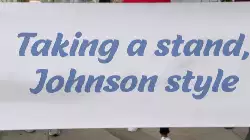 Taking a stand, Johnson style meme