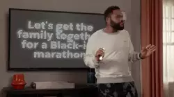 Let's get the family together for a Black-ish marathon meme
