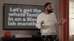 Let's get the whole family in on a Black-ish marathon meme
