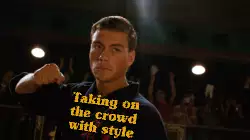 Taking on the crowd with style meme