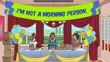 I'm not a morning person. meme
