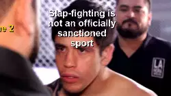 Slap-fighting is not an officially sanctioned sport meme