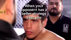 When your opponent has a better strategy than you meme