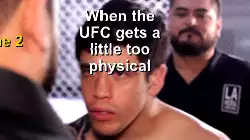 When the UFC gets a little too physical meme