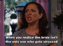 When you realize the bride isn't the only one who gets stressed meme