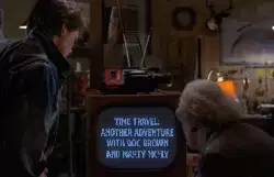Time travel: Another adventure with Doc Brown and Marty McFly meme