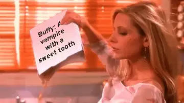 Buffy: A vampire with a sweet tooth meme