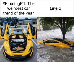 #FloatingP1: The weirdest car trend of the year meme