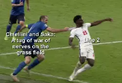 Chiellini and Saka: A tug of war of nerves on the grass field meme