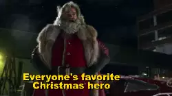 Everyone's favorite Christmas hero meme