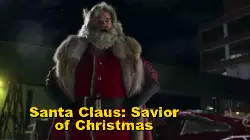 Santa Claus: Savior of Christmas meme