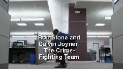 Bob Stone and Calvin Joyner: The Crime-Fighting Team meme