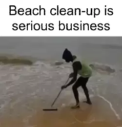 Beach clean-up is serious business meme