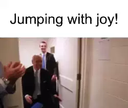 Jumping with joy! meme