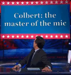 Colbert: the master of the mic meme