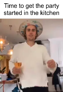 Time to get the party started in the kitchen meme