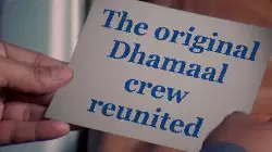 The original Dhamaal crew reunited meme