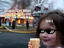 Disaster Girl: When you're the only one who saw it coming meme