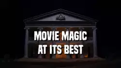 Movie magic at its best meme