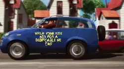 When your kids ask for a Despicable Me car meme