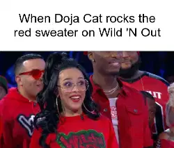 When Doja Cat rocks the red sweater on Wild 'N Out meme
